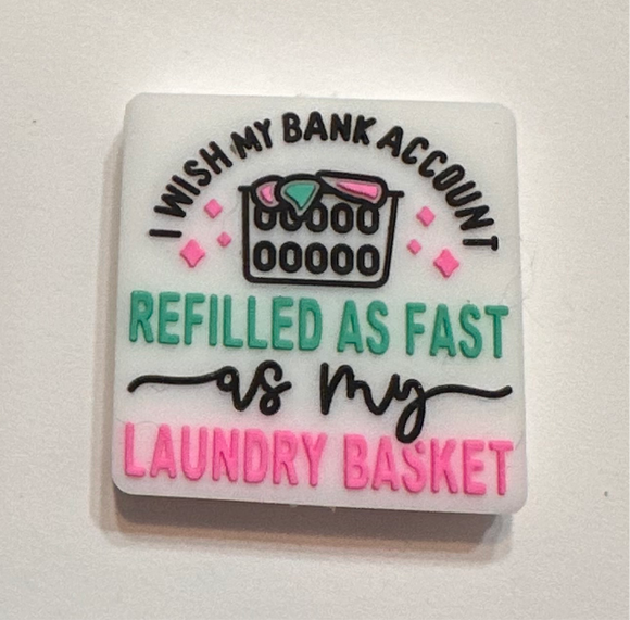 I Wish My Bank Account Laundry