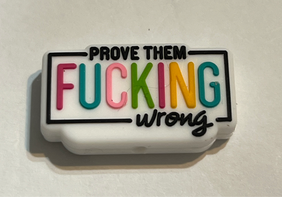 Prove Them F Wrong