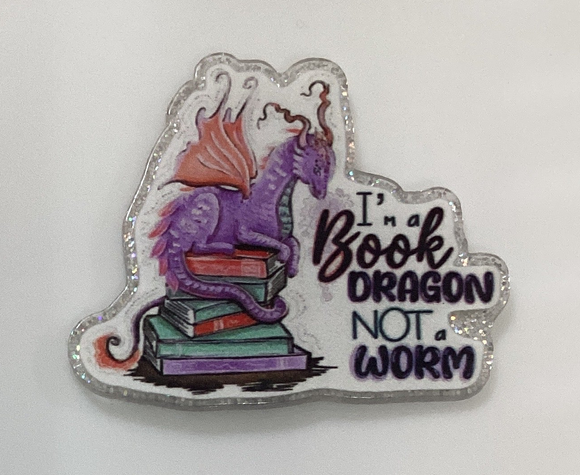 I’m a Book Dragon Acrylic
