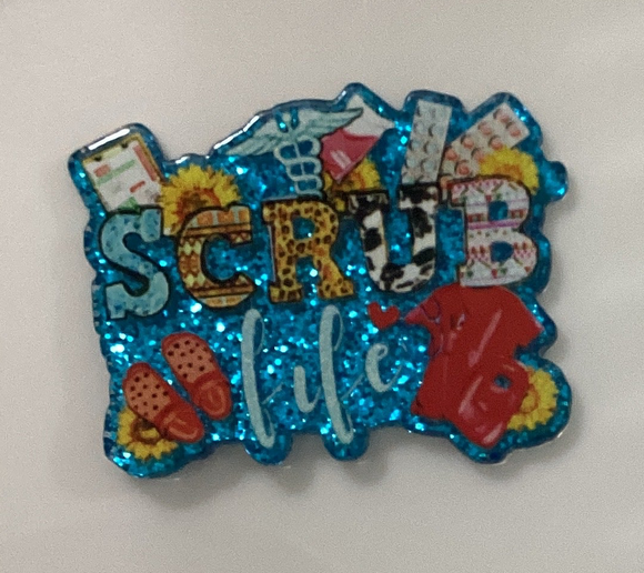 Scrub Life Acrylic