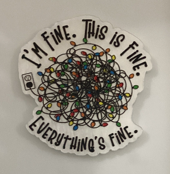 I’m Fine. This is Fine Christmas Lights Acrylic