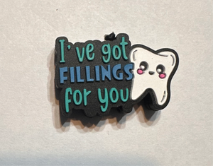 I’ve Got Fillings For You