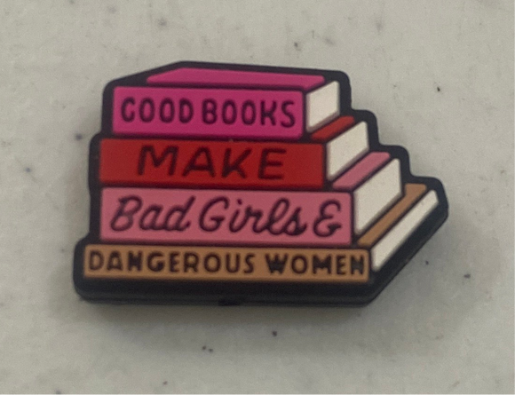 Good Books Make Bad Girls