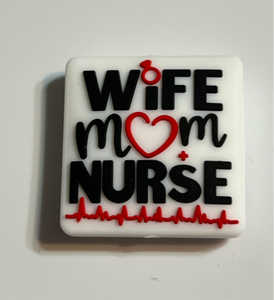 Wife Mom Nurse