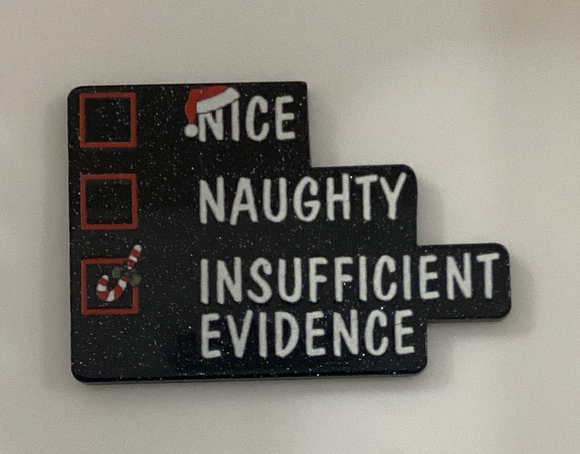 Nice Naughty Insufficient Christmas Acrylic