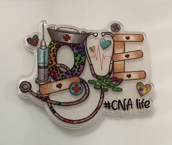 Love CNA Life Acrylic