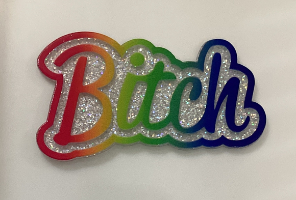 Rainbow B Word Acrylic