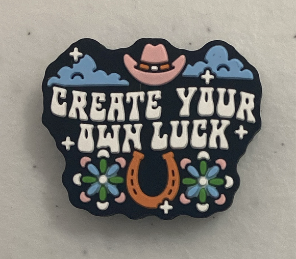 Create Your Own Luck