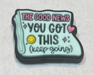 Good News You Got This