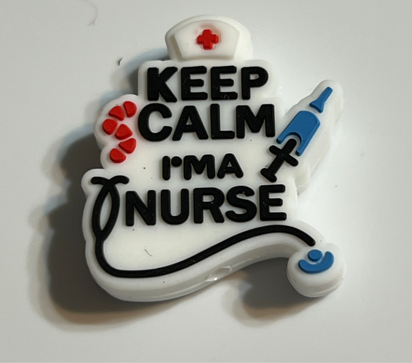 Keep Calm I’m A Nurse