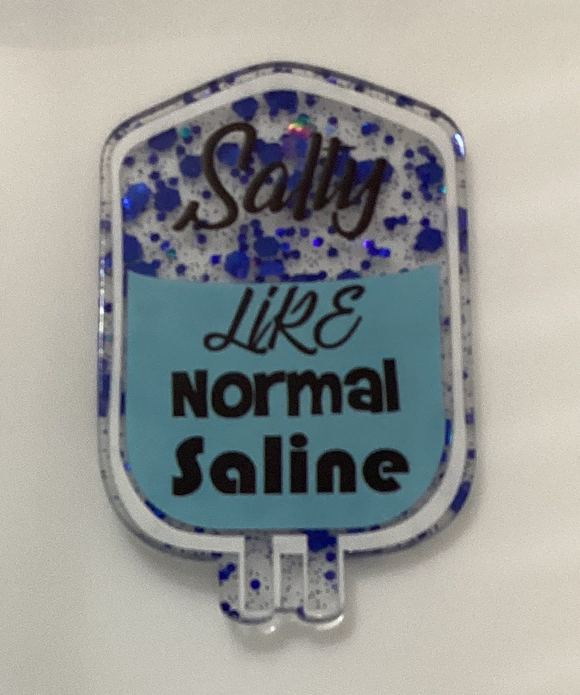Salty Like Normal Saline Acrylic
