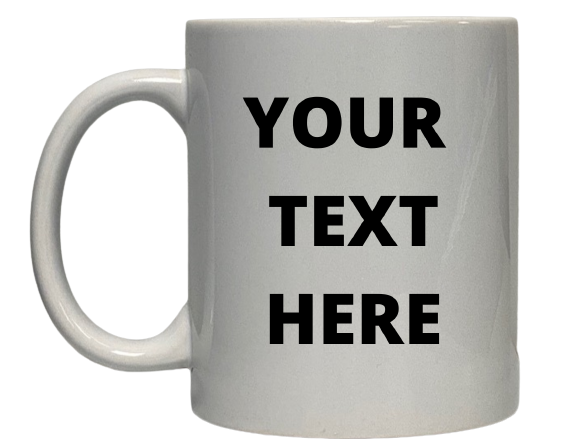 Custom Mug with Text